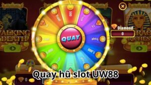 Quay hũ slot UW88